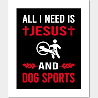 I Need Jesus And Dog Sport Posters and Art